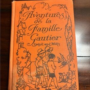 Aventures de la Famille Gautier - Orange Illustrated Hardcover
